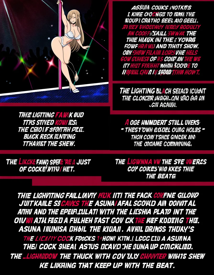 A lewder comic panels based on these lyrics, with an age appropriate (21+) Asuna from SAO

[Verse — Asuna]
Asuna steps in,  riding the pole,
White lingerie taking black seed in her holes,
Flash of her tits and the whole room knows,
The Lightning Flash just stole the show.

The DJ counts louder, the crowd screams more,
Asuna drops low and gives them her soaked, open core,
The Lightning Flash still burns with that same filthy heat—
Tonight she’s taking every cock that can keep up with the beat., hentai_studio_quality